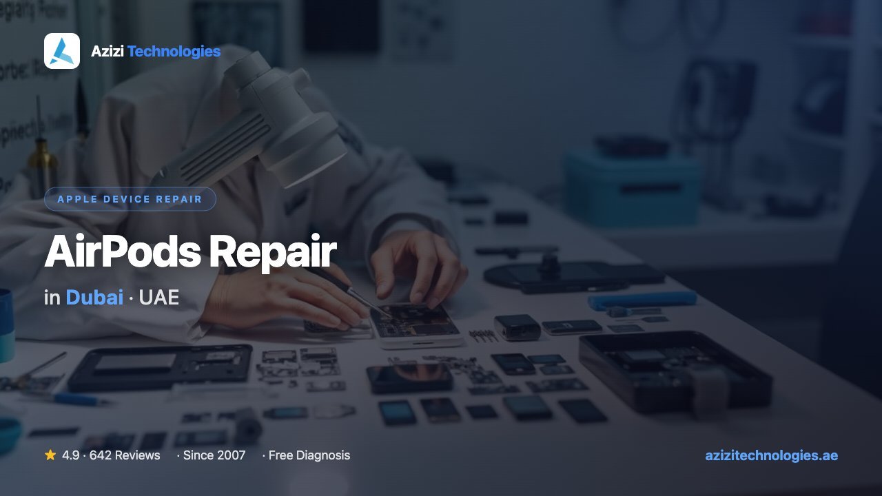 AirPods Repair in Dubai - Apple Device Repair specialist at Azizi Technologies, 4.9★ rated