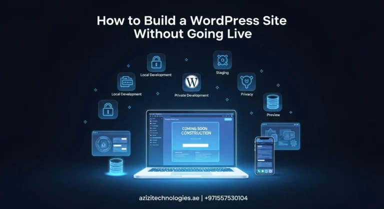 How to Build a WordPress Site Without Going Live