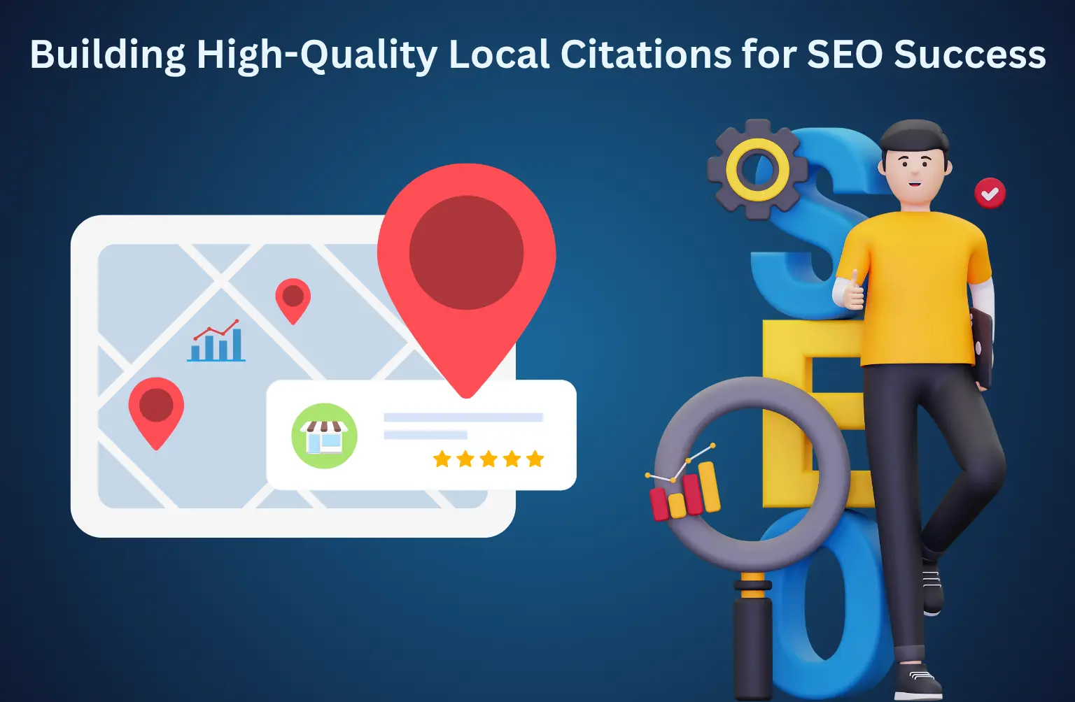 Building High-Quality Local Citations for SEO Success Building High-Quality Local Citations for SEO Success