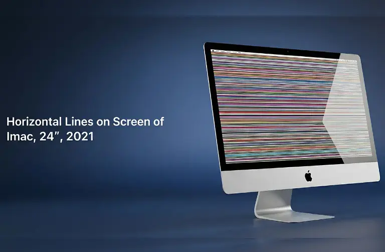 Horizontal Lines on Screen of iMac, 24″, 2021