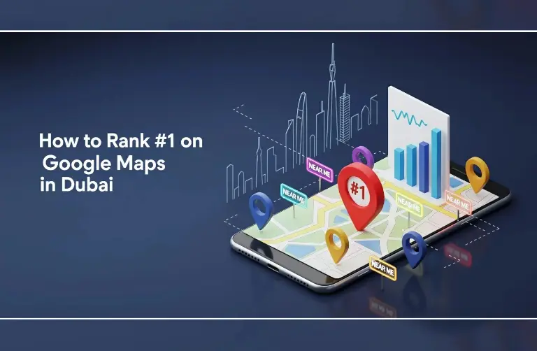 How to Rank #1 on Google Maps in Dubai
