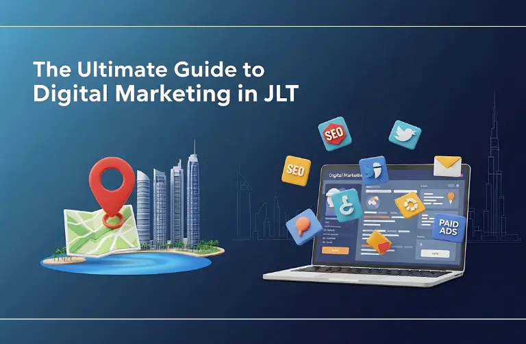 The Ultimate Guide to Digital Marketing in JLT